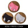 Rosa + Preto + Cinza