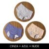 Cinza + Azul + Nude